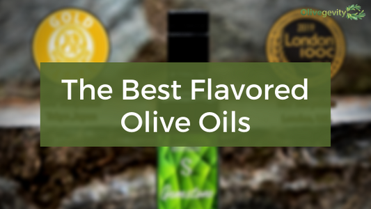 The Best Flavored Olive Oils